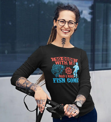 I Make Fish Come Women Long Sleeve Shirt